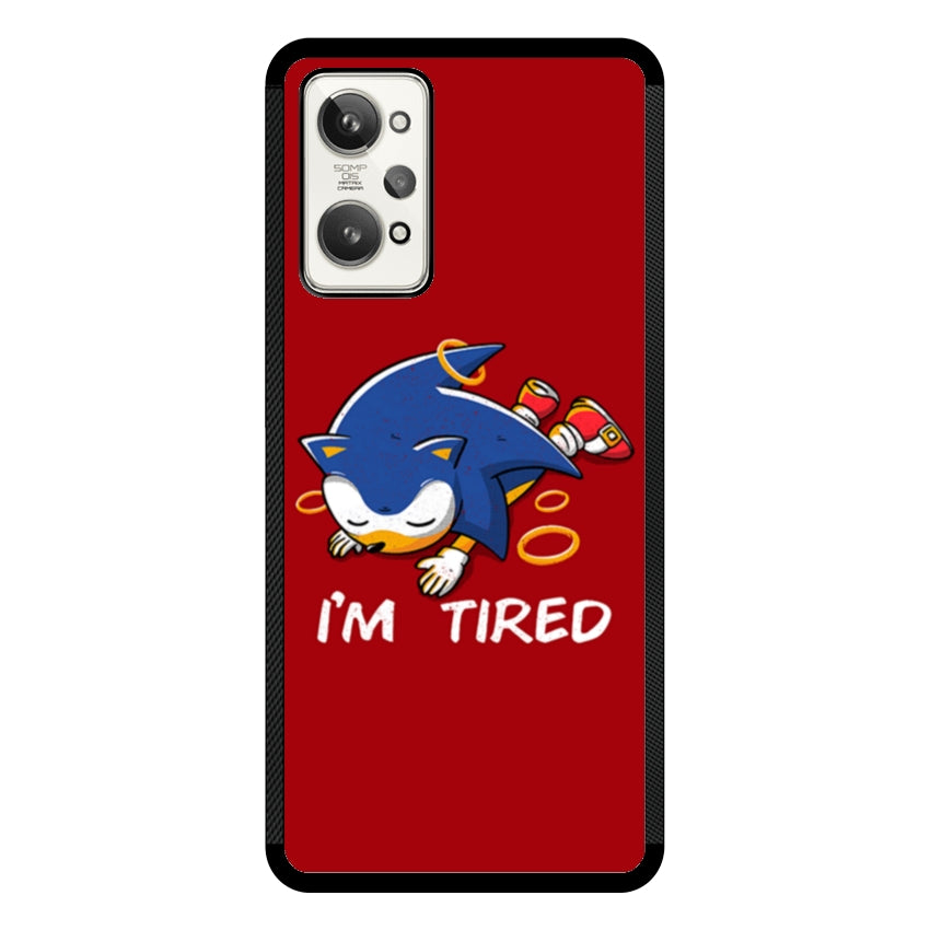 I'm Tired - Realme