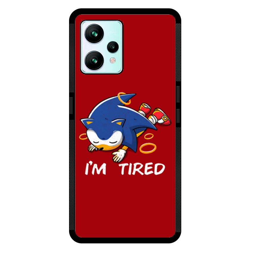 I'm Tired - Realme