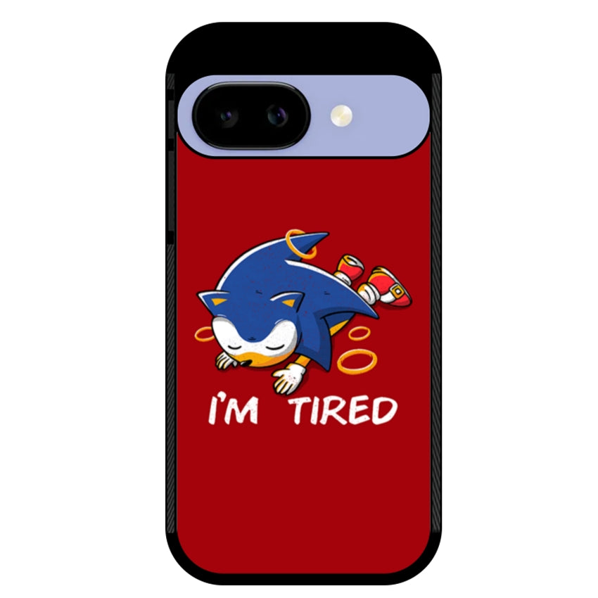 I'm Tired- Google Pixel