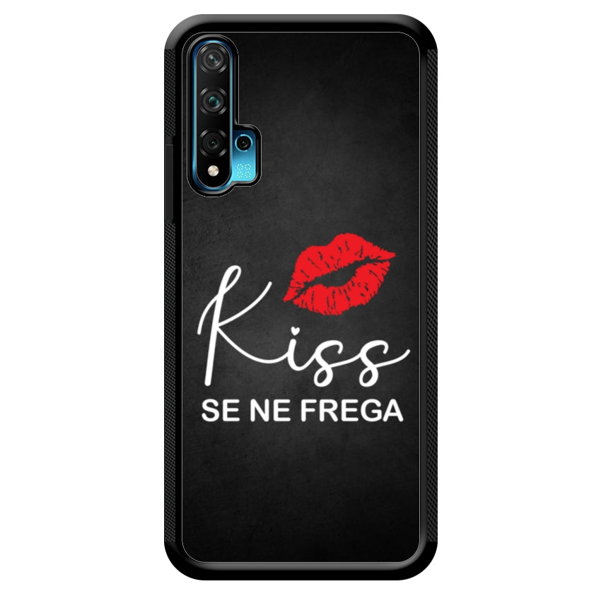 Kiss se ne frega - Huawei customall
