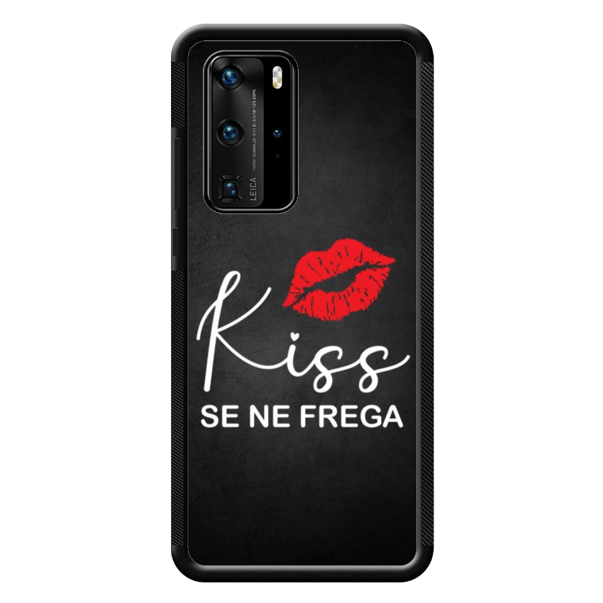 Kiss se ne frega - Huawei customall