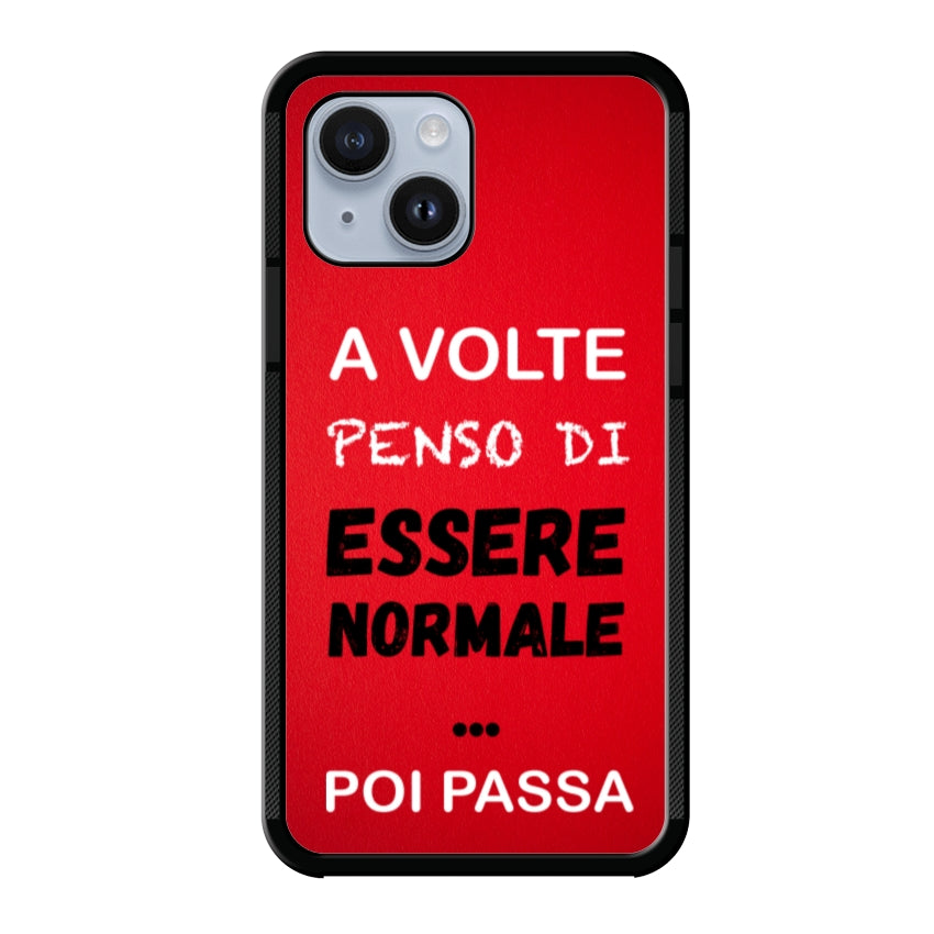 A volte penso di essere normale...poi passa - Apple customall