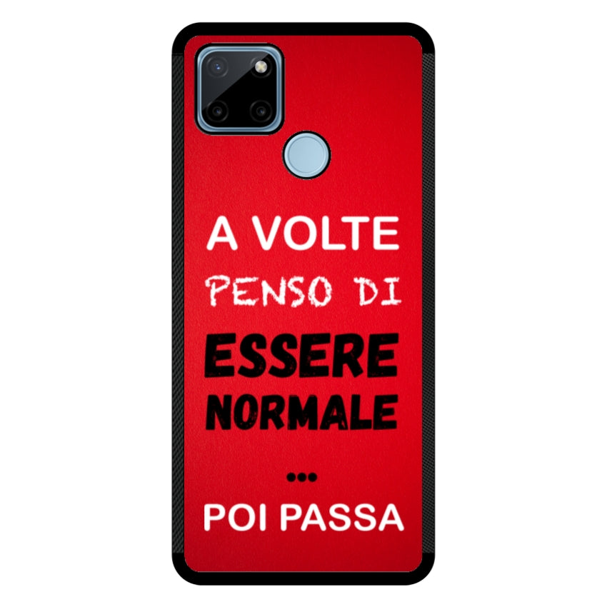 A volte penso di essere normale...poi passa - Realme customall
