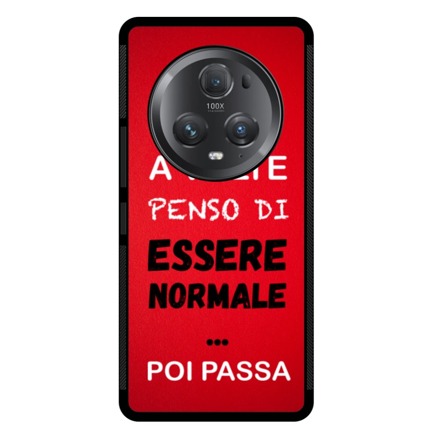 A volte penso di essere normale...poi passa - Huawei e Honor customall