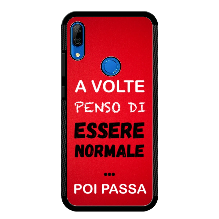 A volte penso di essere normale...poi passa - Huawei e Honor customall