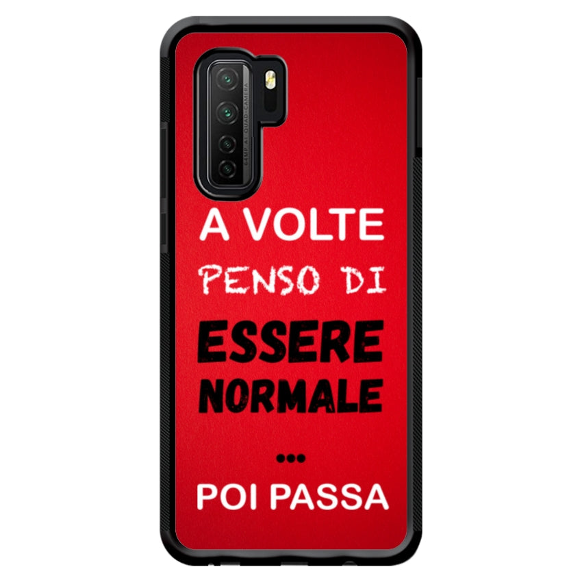 A volte penso di essere normale...poi passa - Huawei e Honor customall