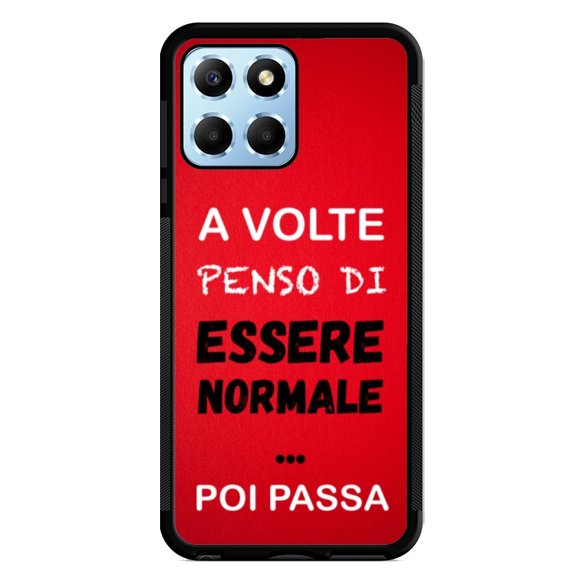 A volte penso di essere normale...poi passa - Huawei e Honor customall