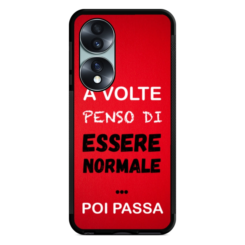 A volte penso di essere normale...poi passa - Huawei e Honor customall