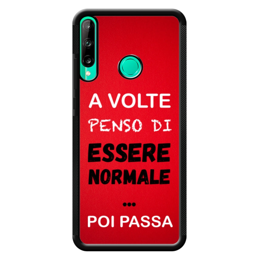 A volte penso di essere normale...poi passa - Huawei e Honor customall