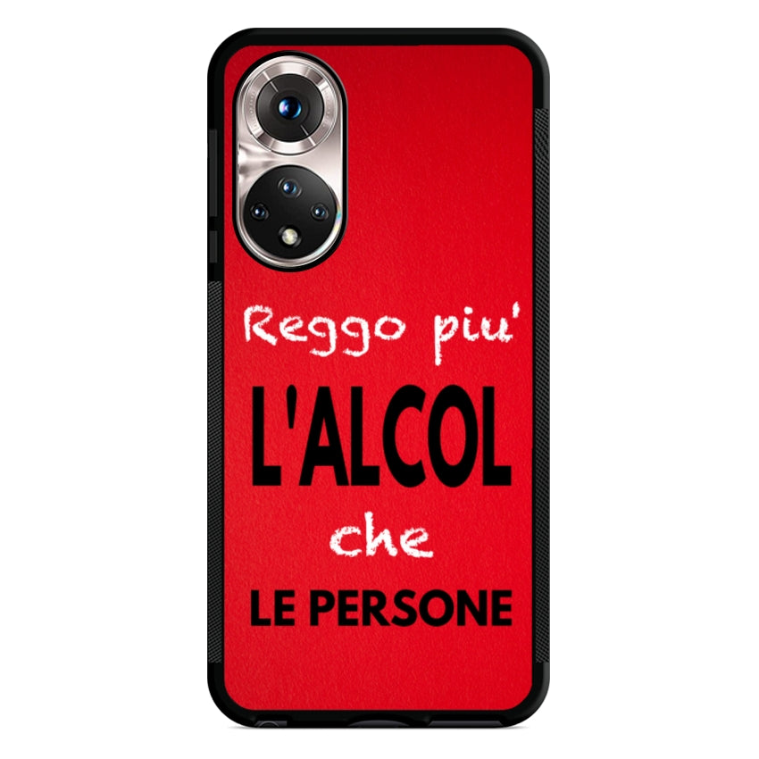 Reggo più l'Alcool che le persone - Huawei e Honor customall