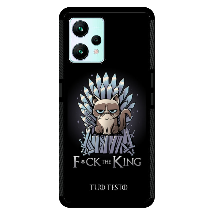 F*uck the King - Realme