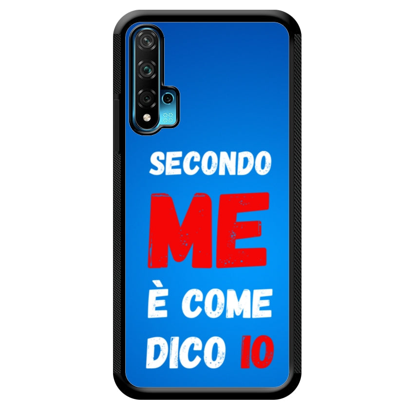 Secondo me è come dico io - Huawei customall