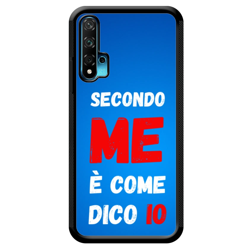 Secondo me è come dico io - Huawei customall