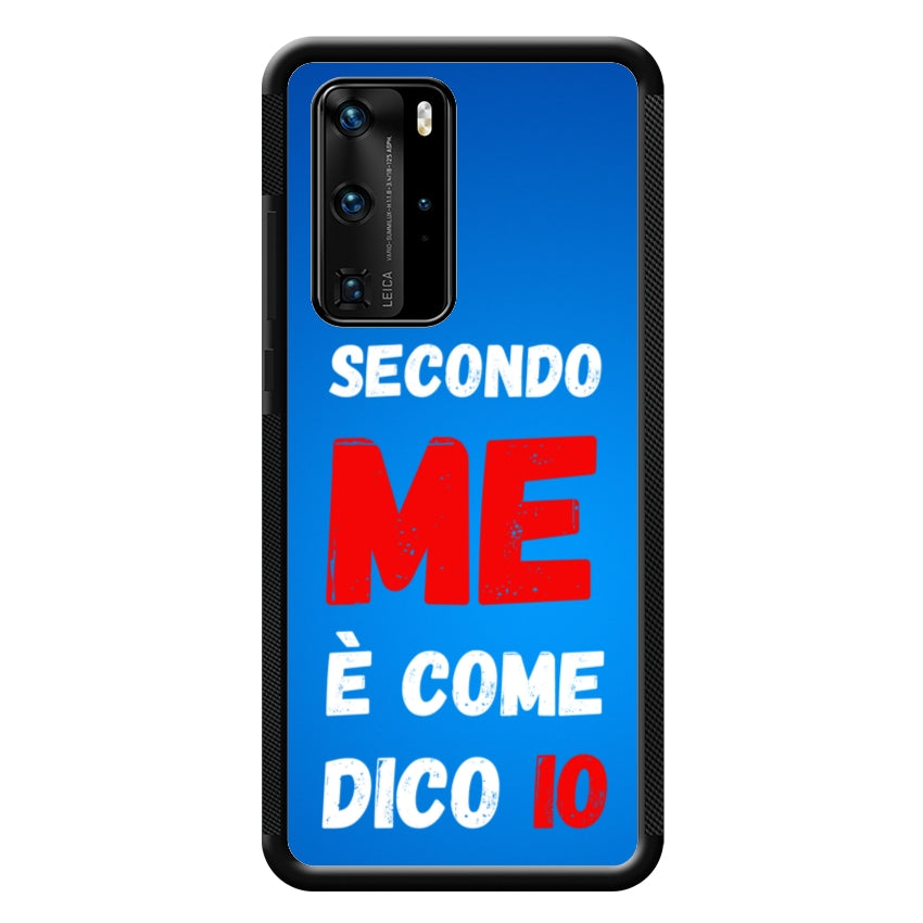 Secondo me è come dico io - Huawei customall