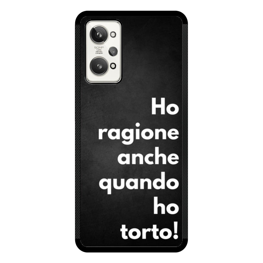 Ho ragione anche quando ho torto - Realme customall