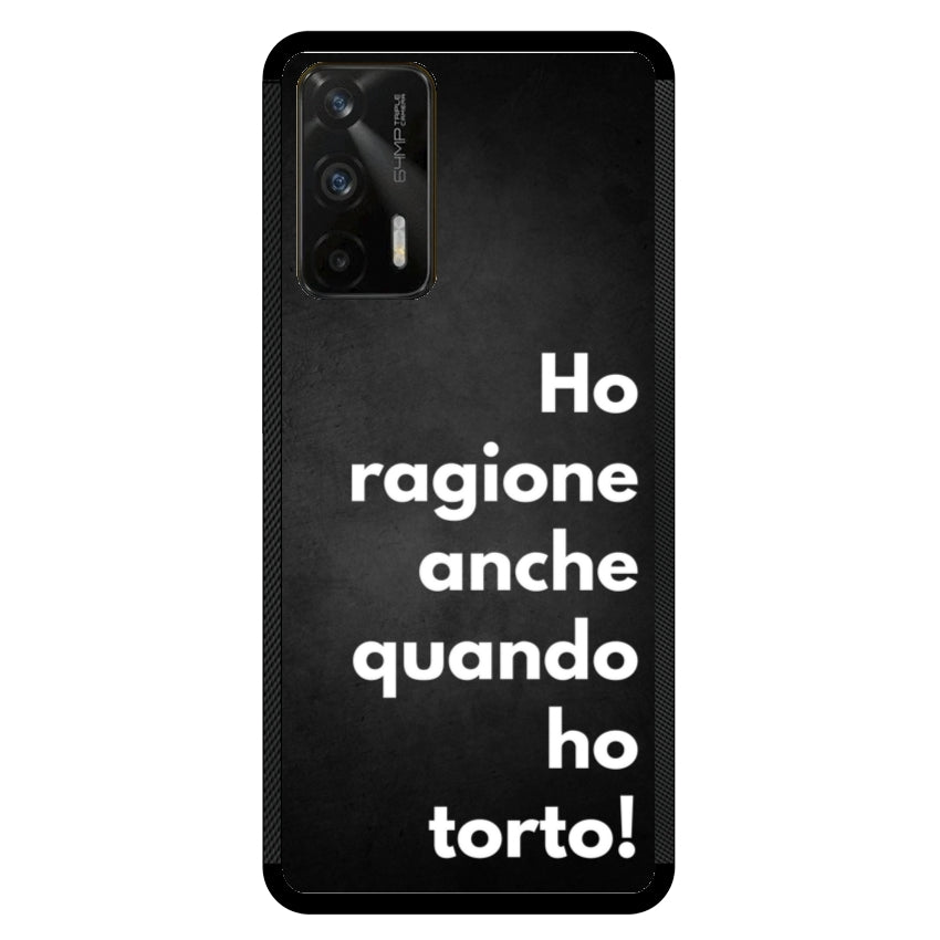 Ho ragione anche quando ho torto - Realme customall