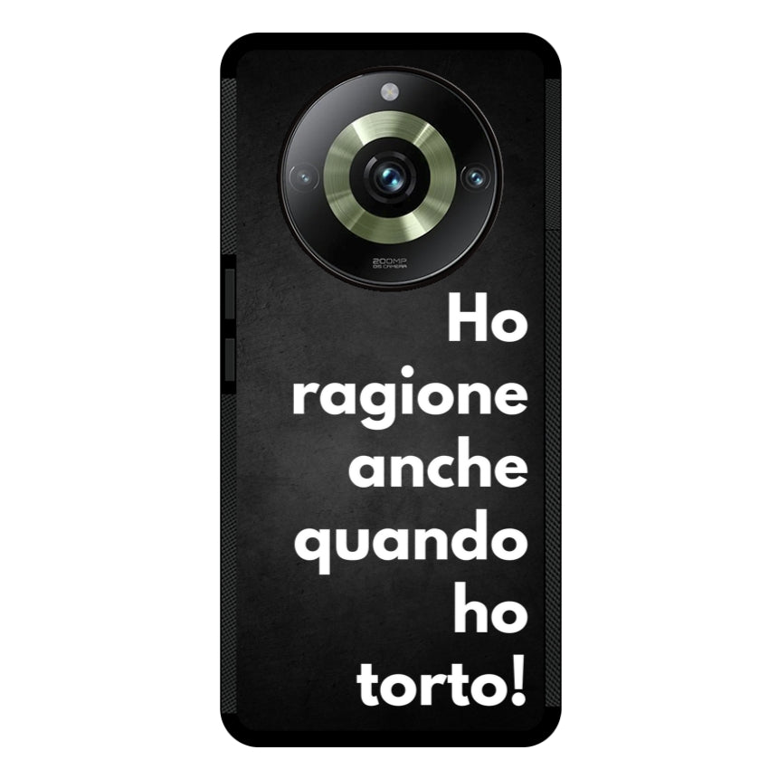 Ho ragione anche quando ho torto - Realme customall