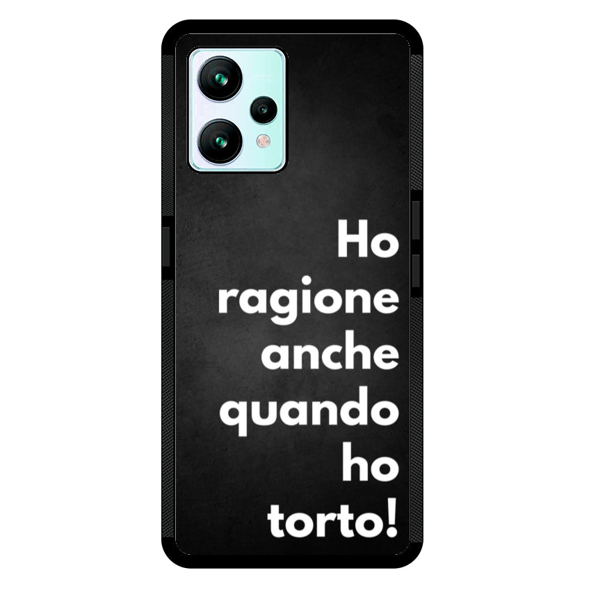 Ho ragione anche quando ho torto - Realme customall