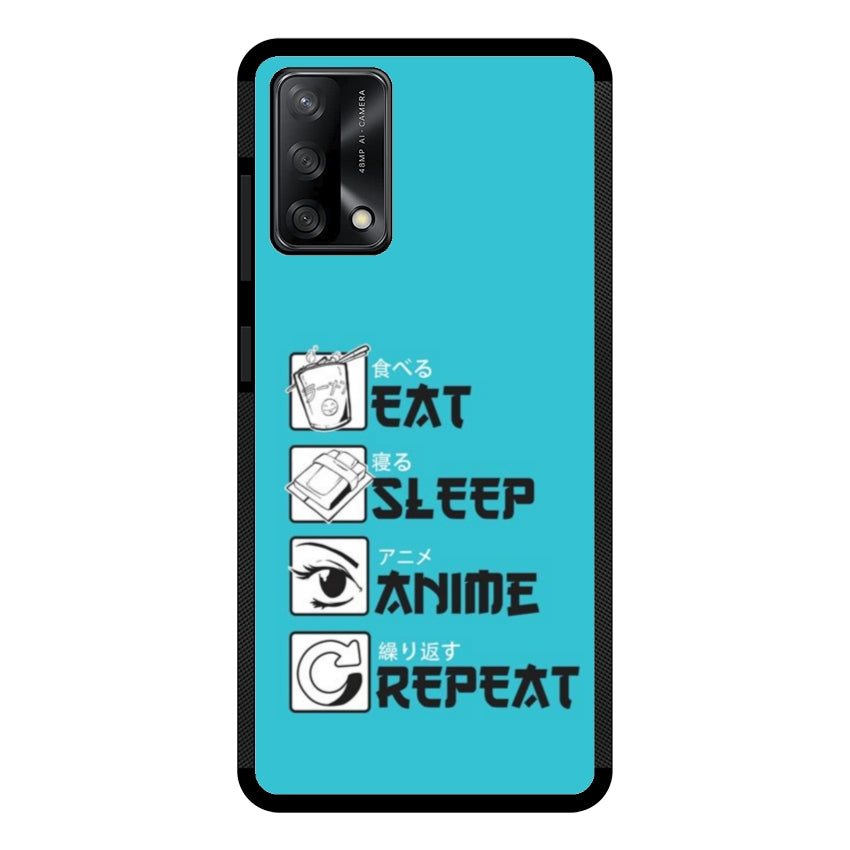 Cover IF15 Eat Sleep Anime Repeat - Oppo customall