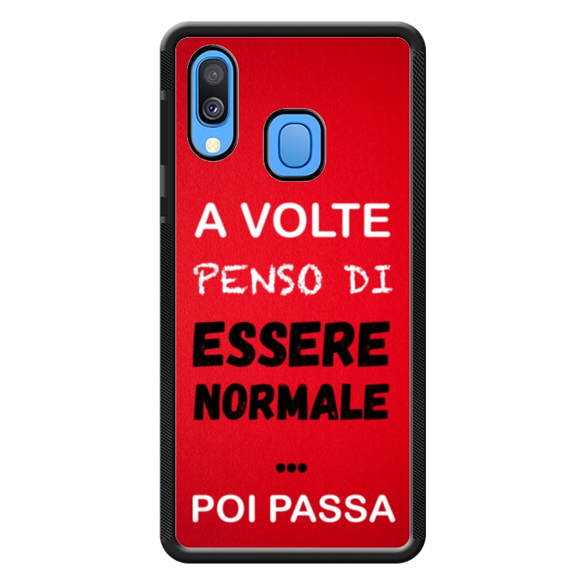 A volte penso di essere normale...poi passa - Samsung customall