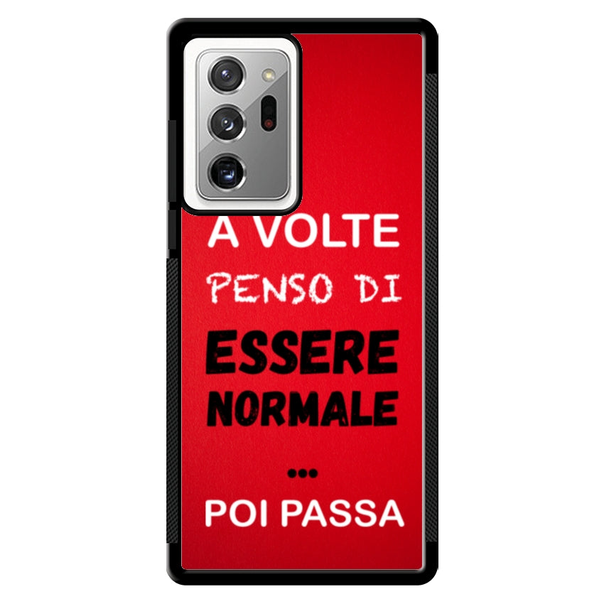 A volte penso di essere normale...poi passa - Samsung