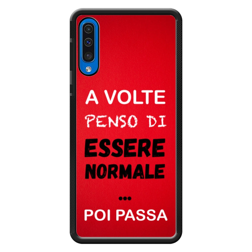 A volte penso di essere normale...poi passa - Samsung