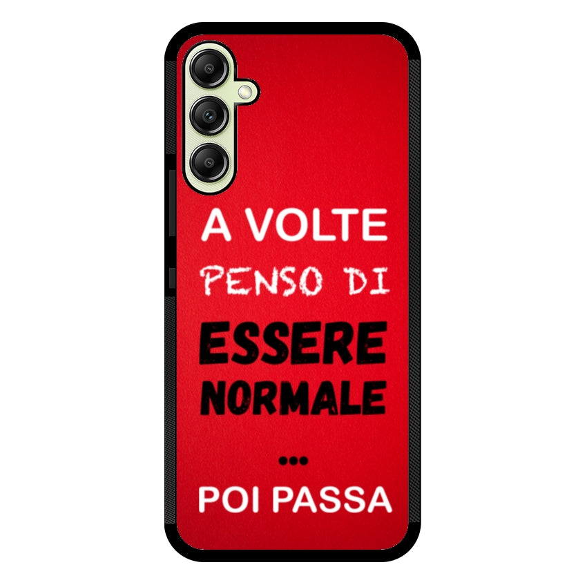 A volte penso di essere normale...poi passa - Samsung