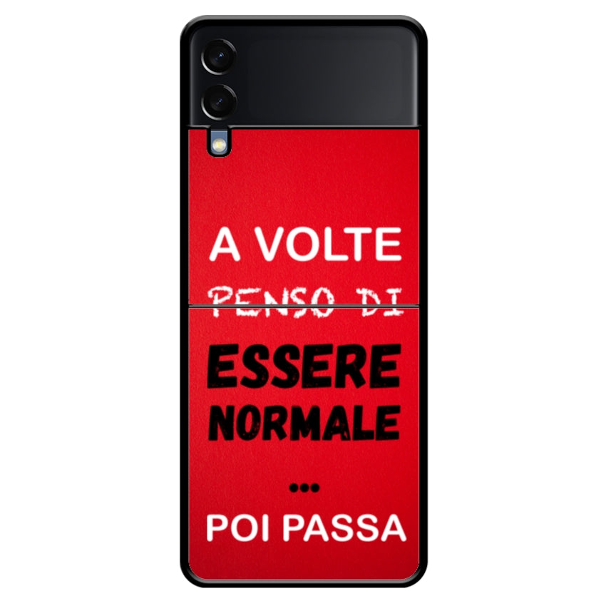 A volte penso di essere normale...poi passa - Samsung customall