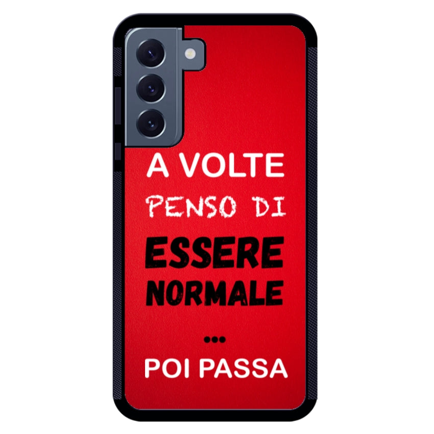 A volte penso di essere normale...poi passa - Samsung