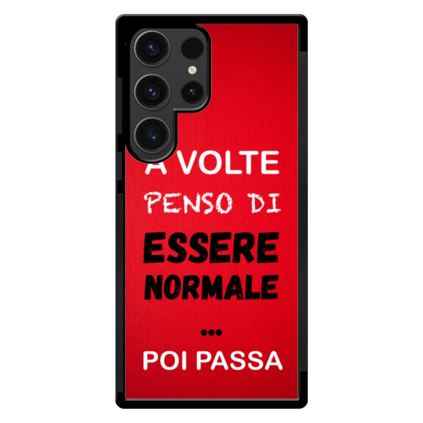 A volte penso di essere normale...poi passa - Samsung