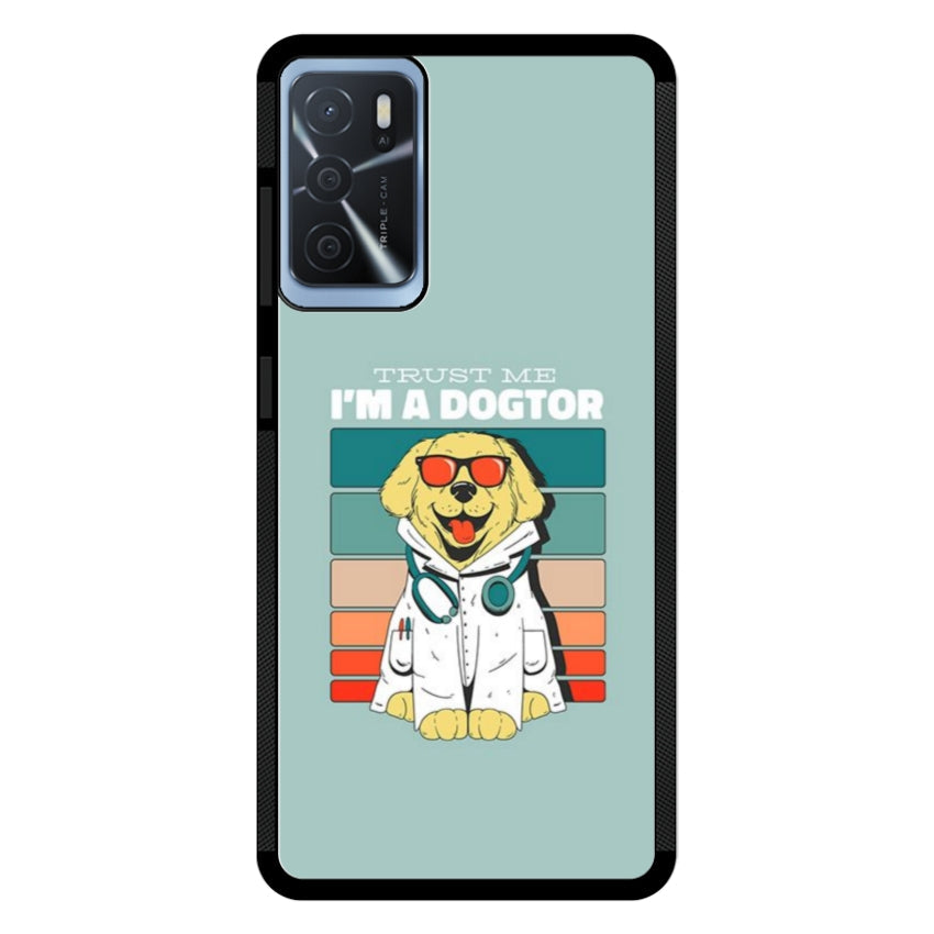 Trust me I'm a Dogtor - Oppo customall