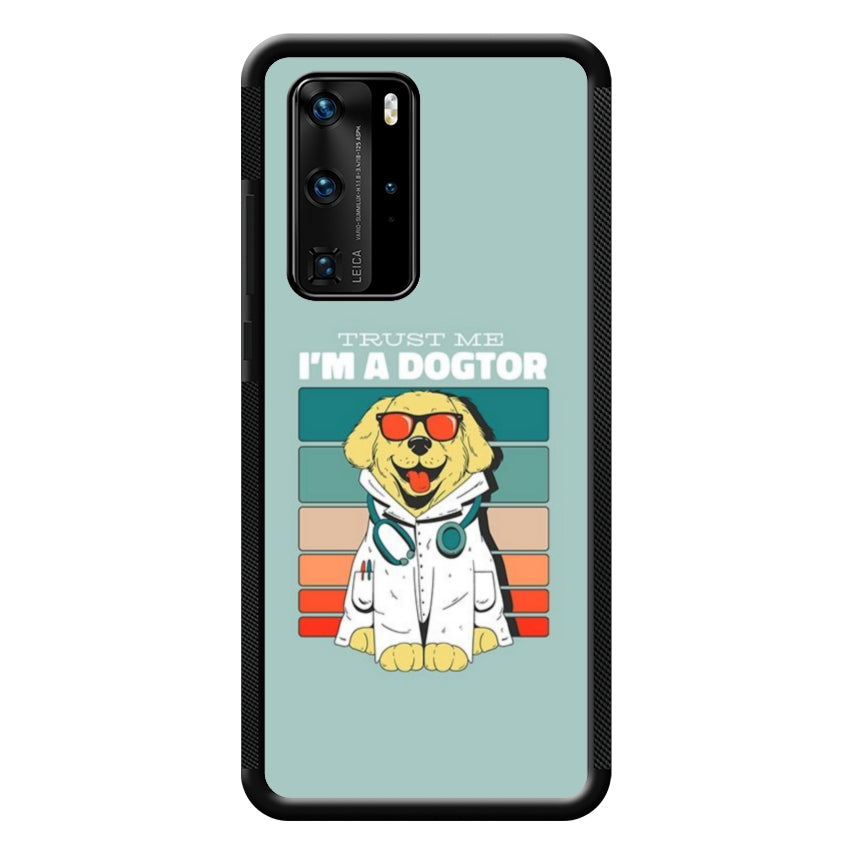 Trust me I'm a Dogtor - Huawei e Honor customall