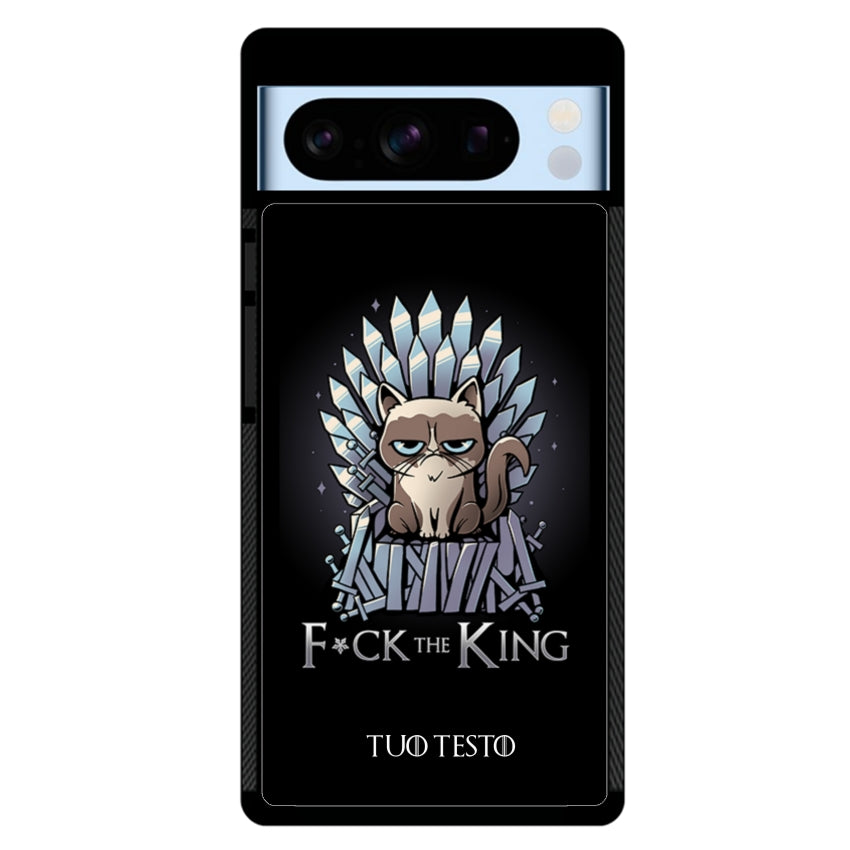 F*uck the King - Google Pixel