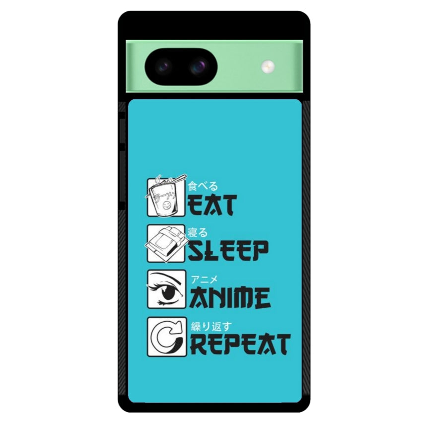 Cover IF15 Eat Sleep Anime Repeat - Google Pixel customall