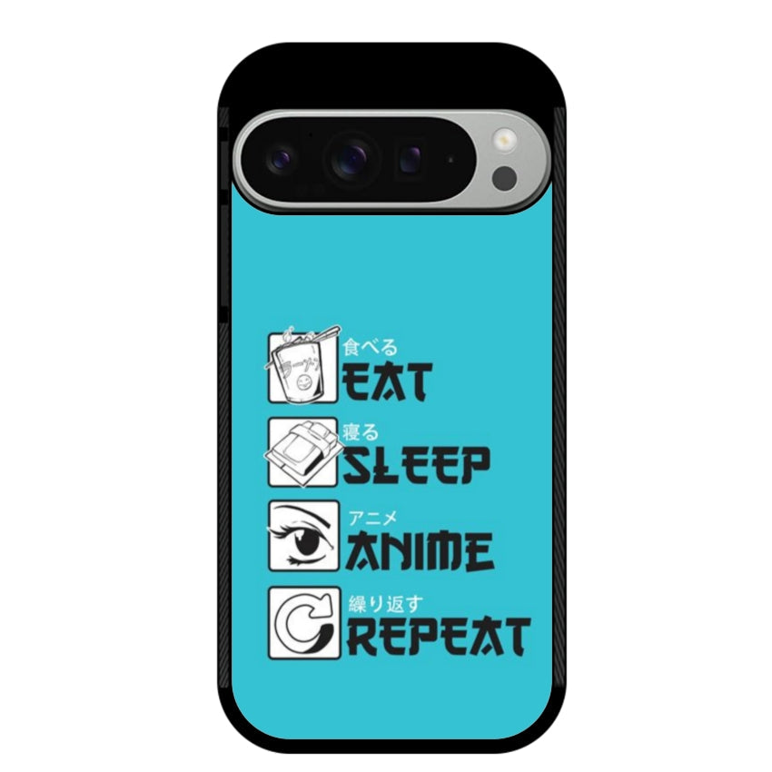 Cover IF15 Eat Sleep Anime Repeat - Google Pixel customall