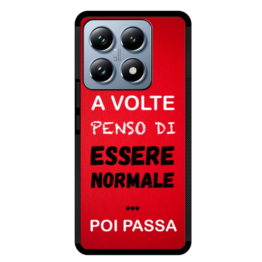 A volte penso di essere normale...poi passa - Xiaomi, Redmi e Poco