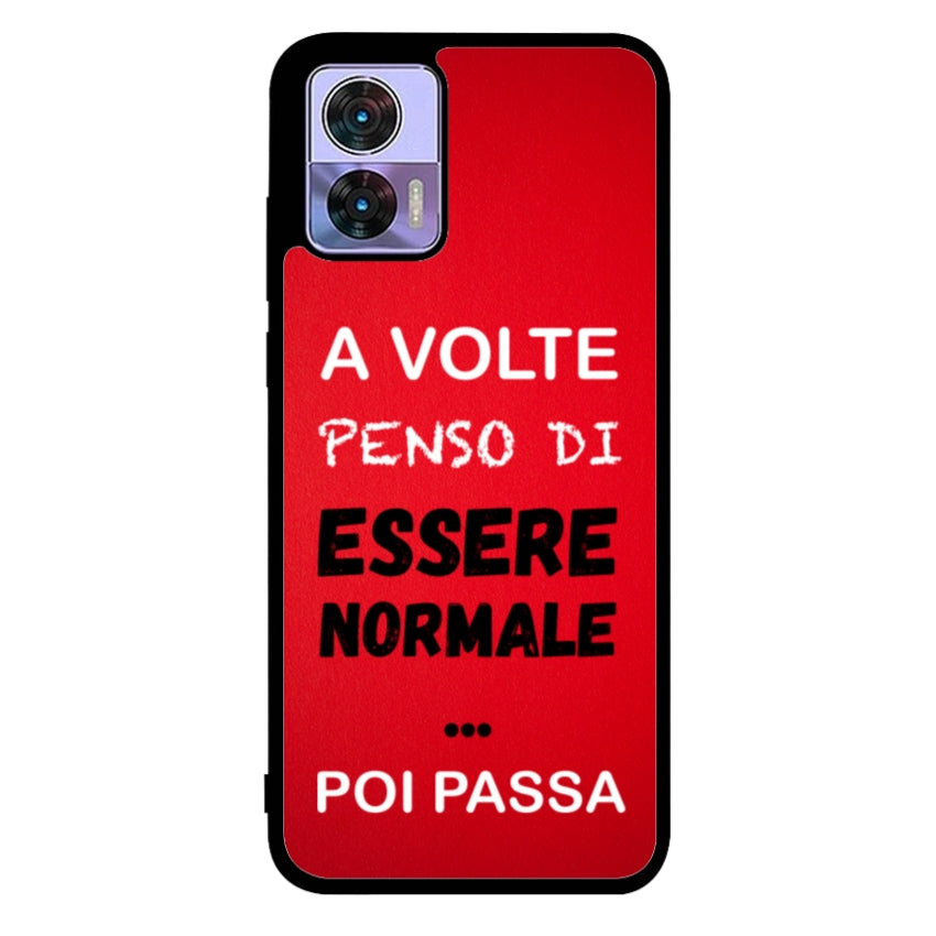 A volte penso di essere normale...poi passa - Motorola