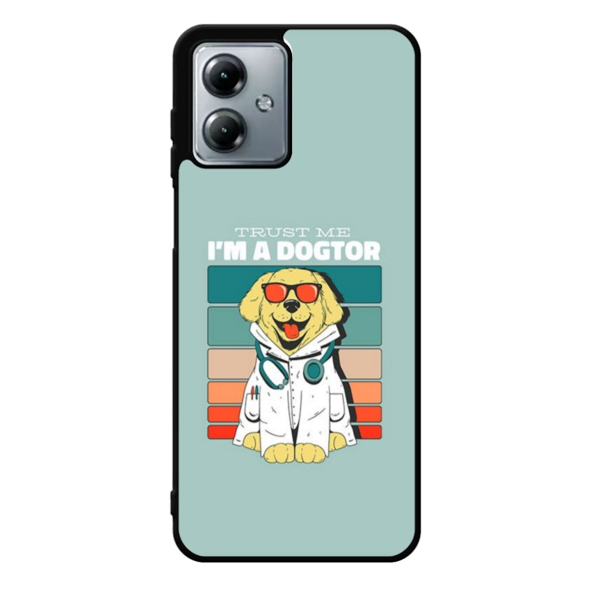Trust me I'm a Dogtor - Motorola customall
