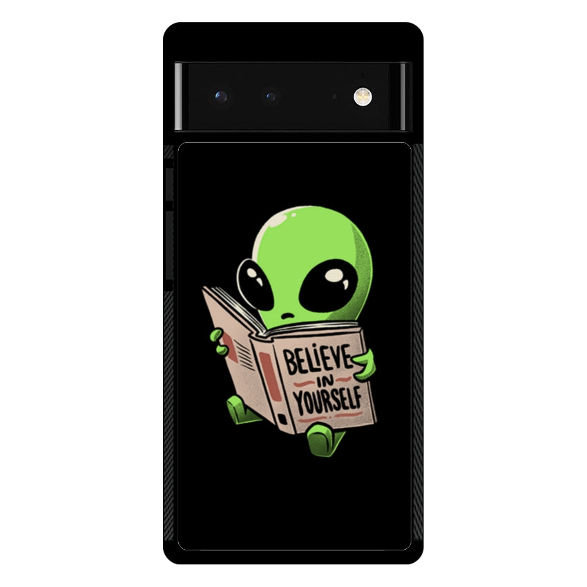 Believe in Yourself - Google Pixel