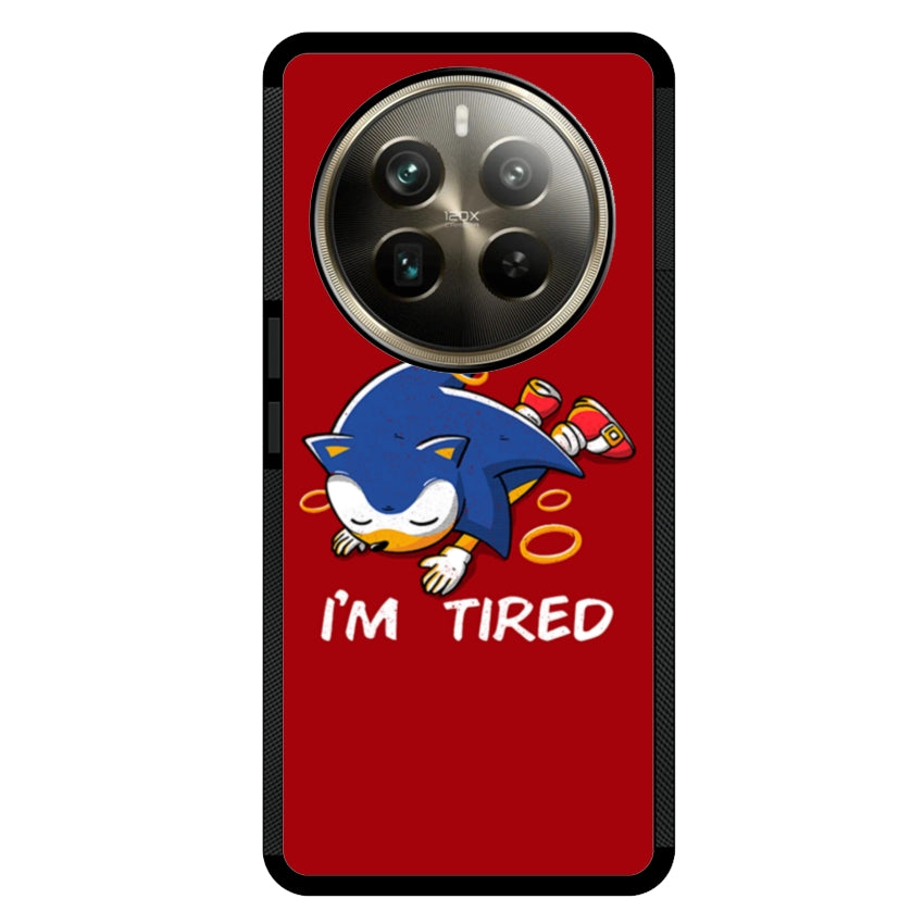 I'm Tired - Realme