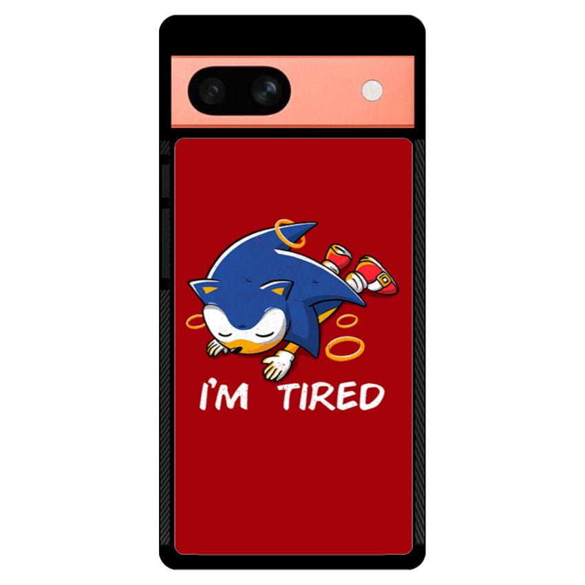 I'm Tired- Google Pixel