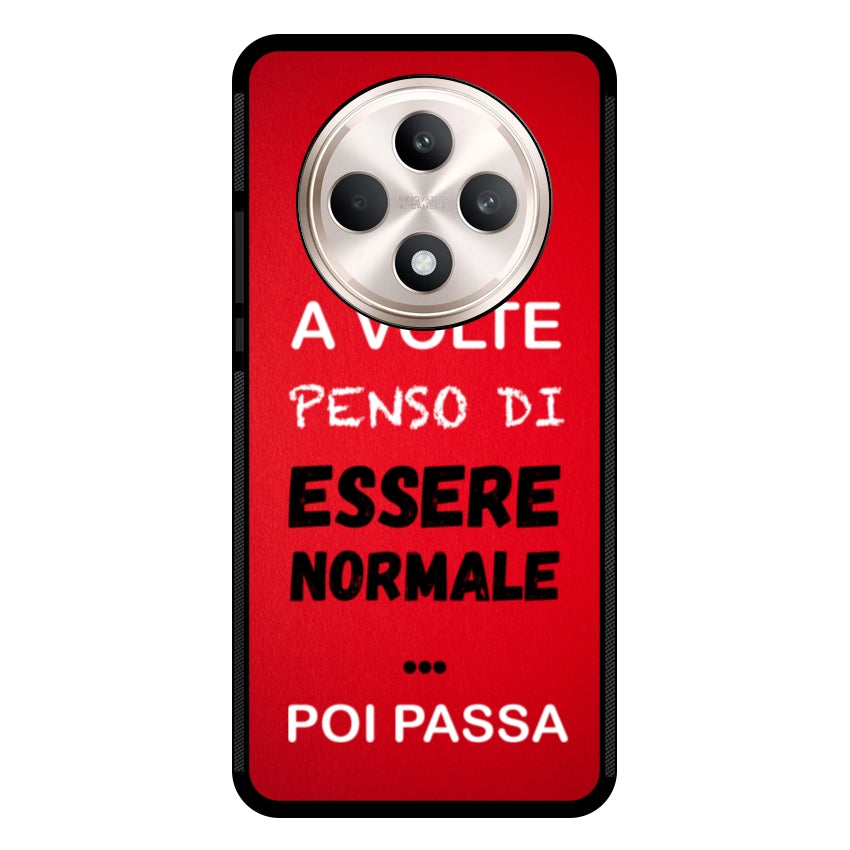 A volte penso di essere normale...poi passa - Oppo