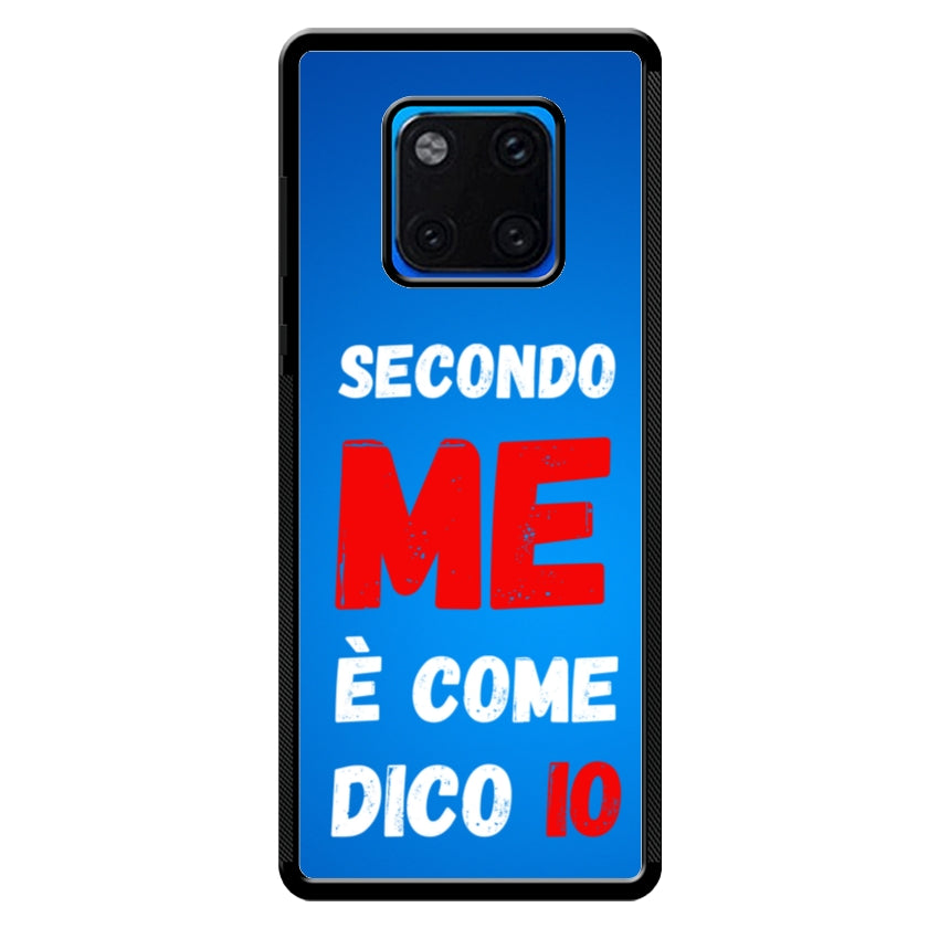 Secondo me è come dico io - Huawei