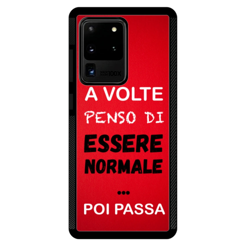 A volte penso di essere normale...poi passa - Samsung