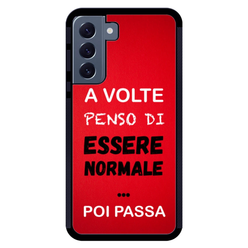 A volte penso di essere normale...poi passa - Samsung