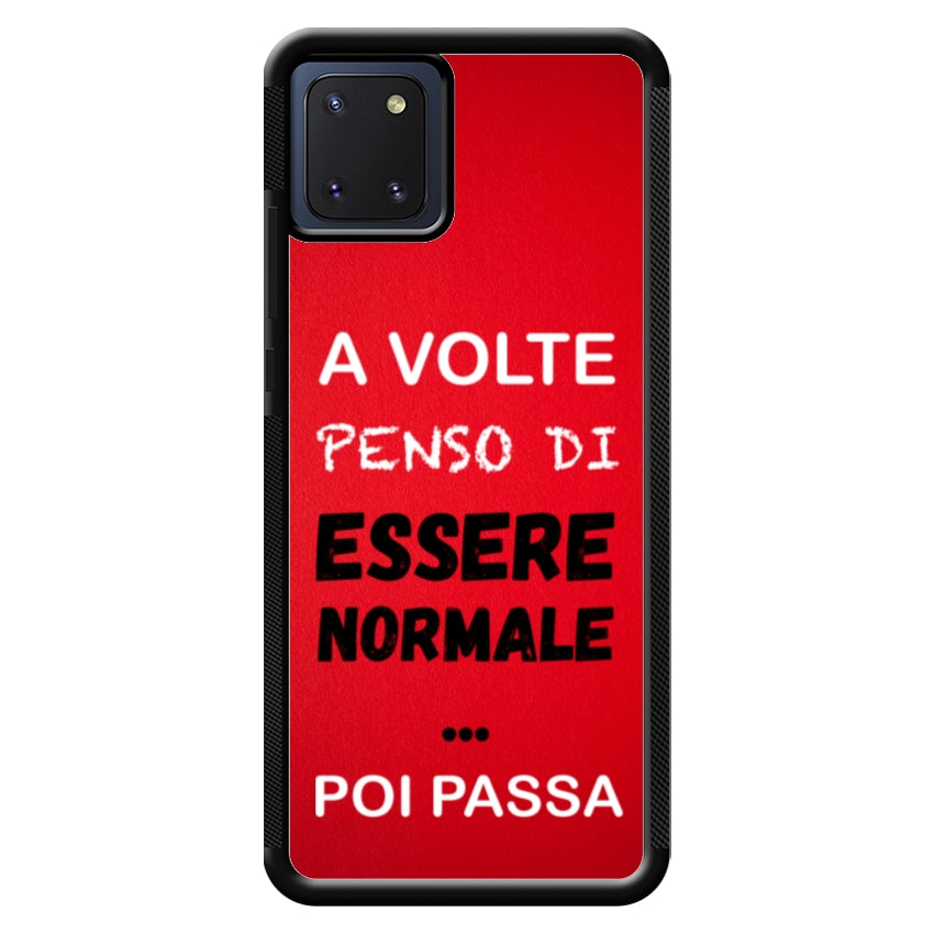 A volte penso di essere normale...poi passa - Samsung