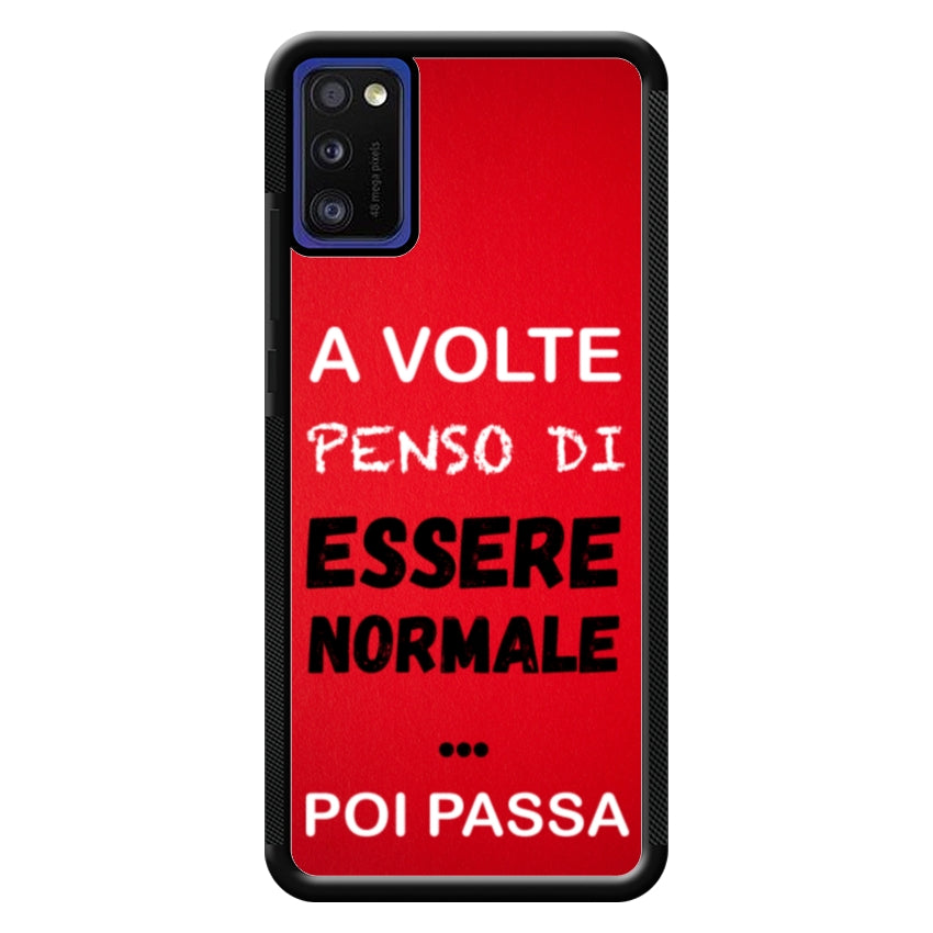 A volte penso di essere normale...poi passa - Samsung