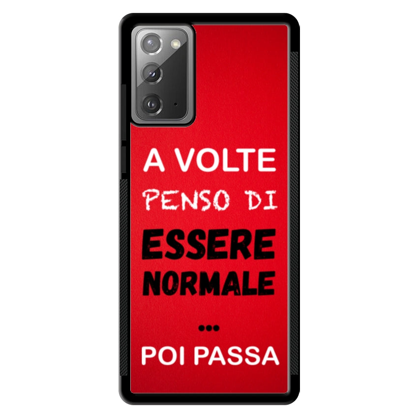A volte penso di essere normale...poi passa - Samsung
