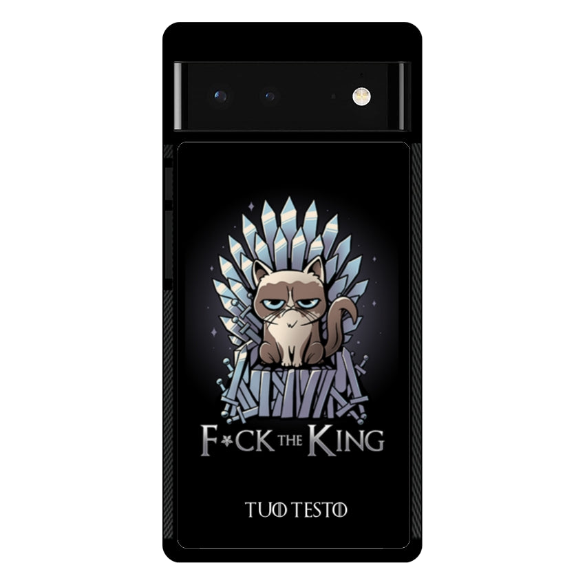 F*uck the King - Google Pixel