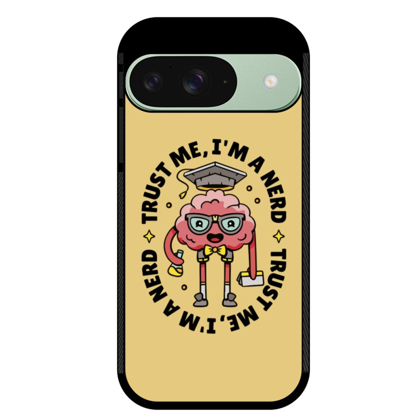 Trust me, I'm a Nerd - Google Pixel
